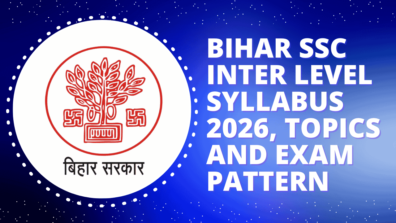 Bihar SSC Inter Level Syllabus 2026