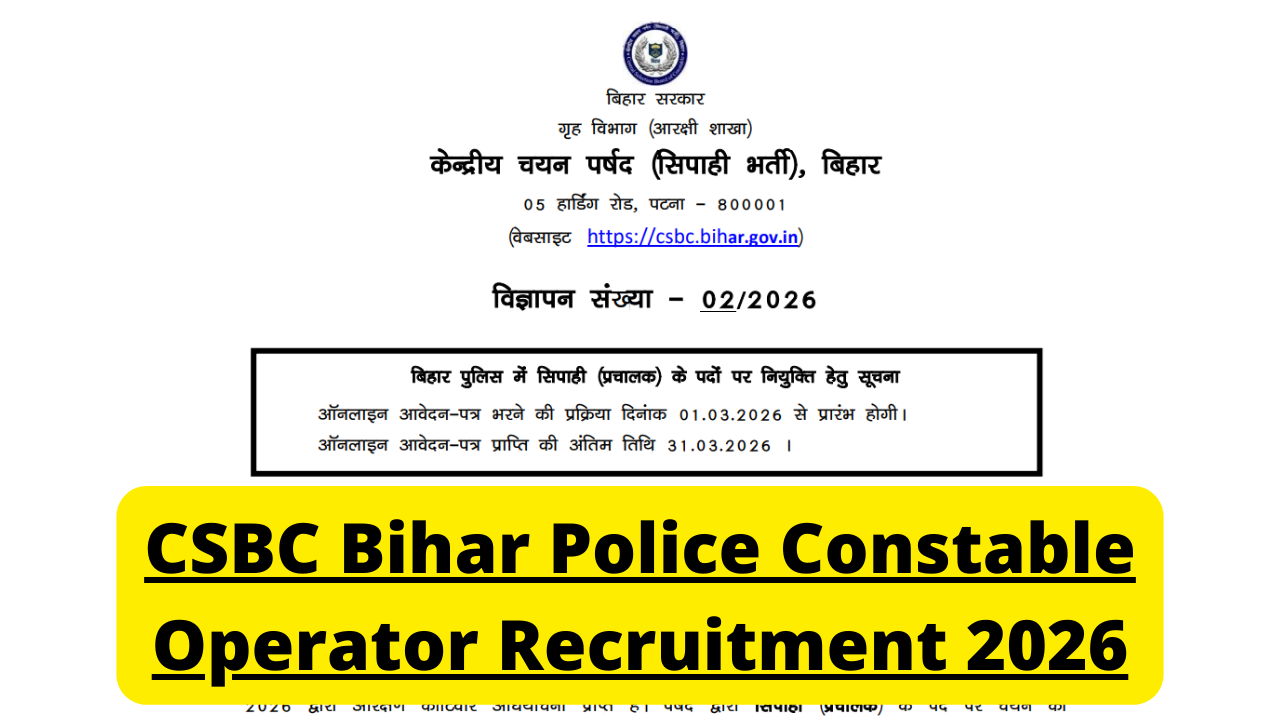 CSBC Bihar Police Constable Operator Recruitment 2026