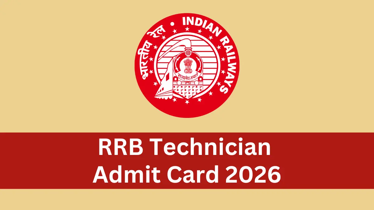 RRB Technician Admit Card 2026