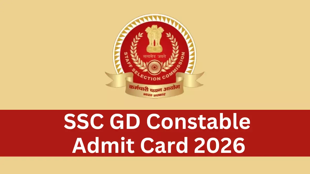 SSC GD Admit Card 2026 Out